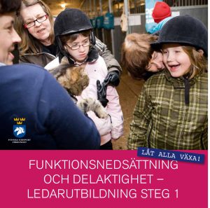 Funktionsnedsättning och delaktighet - ledarutbildning steg 1